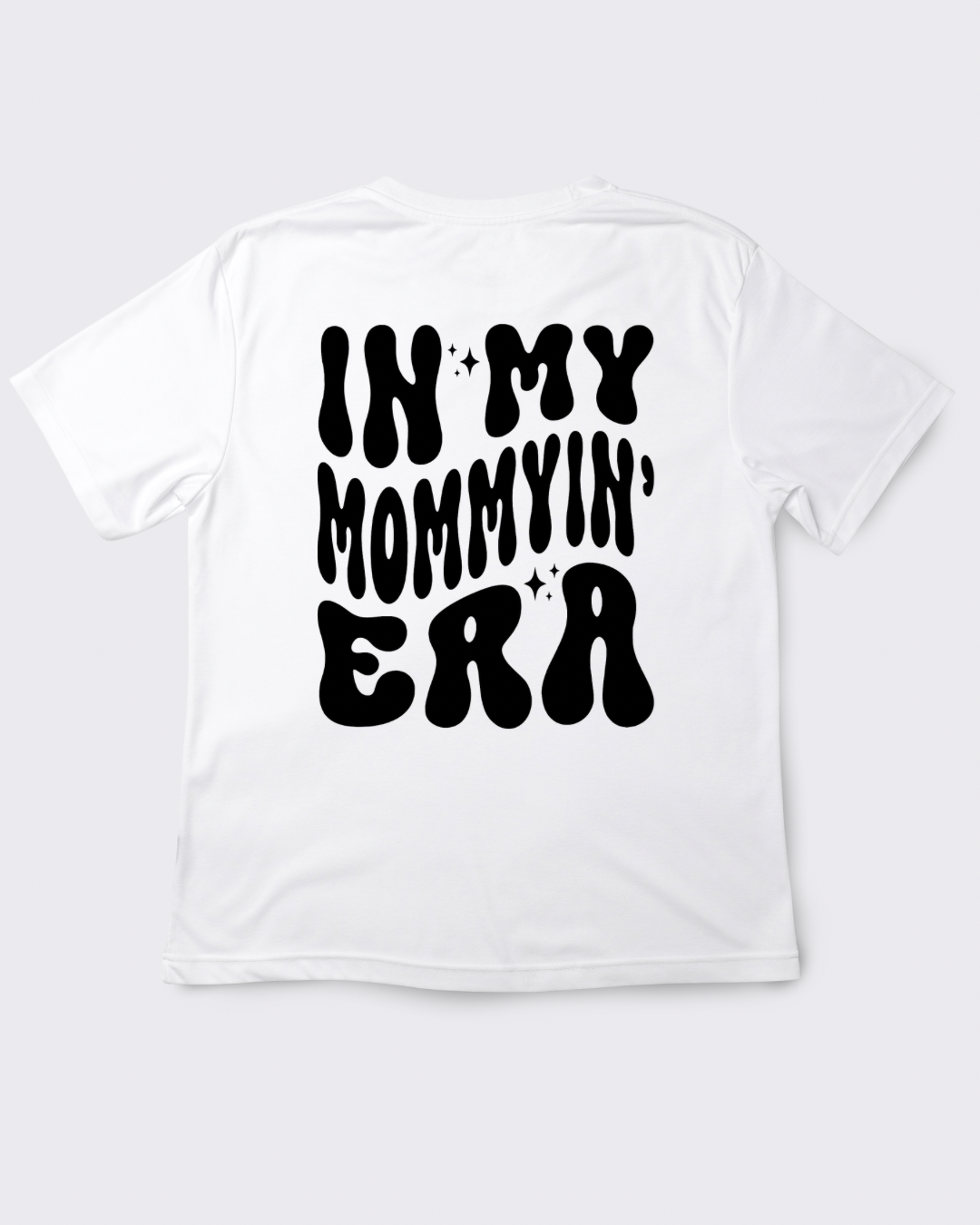 In My Mommyin’ Era Short Sleeve Tee